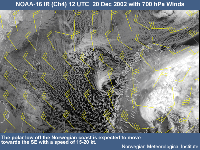 NOAA-16 12UTC on 20 December 2002 with 700hPa wind data superimposed. The polar low off the Norwegian coast is expected to move towards the SE with a speed of 15-20 kt.